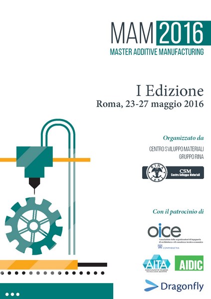 Additive Manufacturing, a Roma il Master MAM