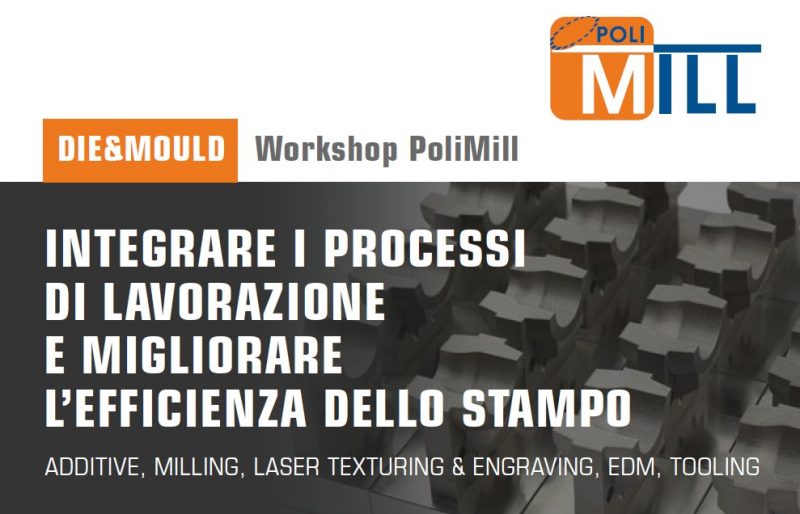 Workshop a Milano sull’integrazione dei processi e come migliorare l’efficienza degli stampi