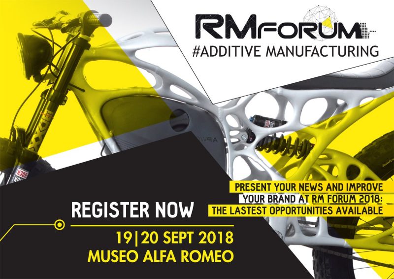 RM Forum 2018, ad Arese (MI) lo stato dell’arte nell’AM (Additive Manufacturing)
