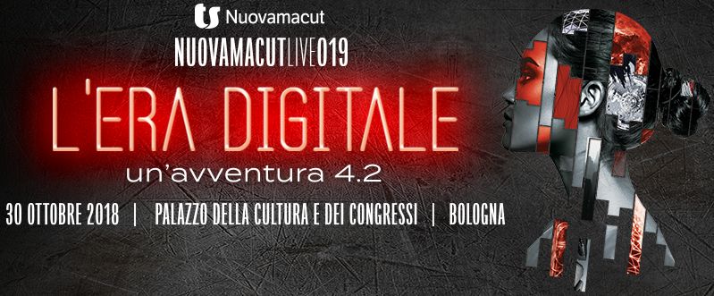 Nuovamacut Live, a Bologna arriva l’Era Digitale 4.2