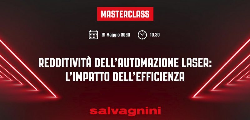Salvagnini, masterclass digitale sulla redditività dell’automazione laser